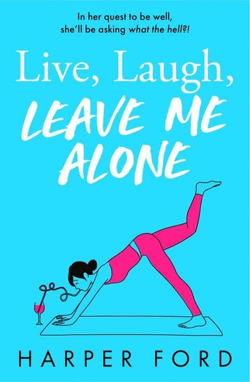 Midlife Mayhem- Live, Laugh, Leave Me Alone - Harper Ford, Verzenden, Gelezen, Harper Ford