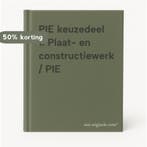PIE keuzedeel 1: Plaat- en constructiewerk / PIE, Boeken, Verzenden, Zo goed als nieuw