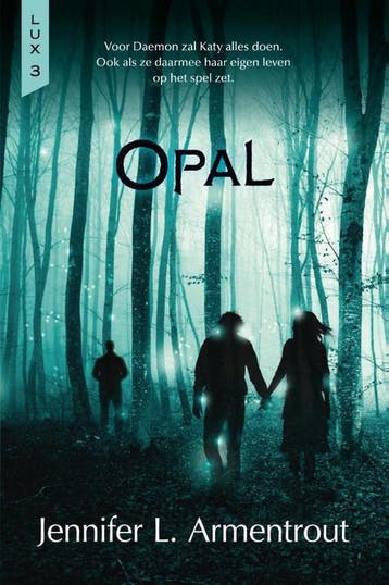 Opal / Lux / 3 9789401913744 Jennifer L. Armentrout, Boeken, Verzenden, Gelezen, Jennifer L. Armentrout