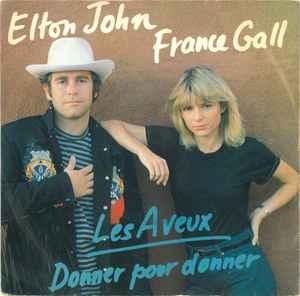 vinyl single 7 inch - Elton John - Les Aveux / Donner Pou..., Verzenden, Zo goed als nieuw, 7 inch, Pop
