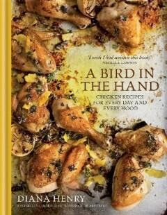 A Bird in the Hand 9781845338961 Diana Henry, Boeken, Verzenden, Gelezen, Diana Henry