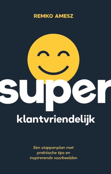 Superklantvriendelijk - Remko Amesz 9789090332253, Verzenden, Gelezen, Remko Amesz