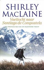 Voettocht naar Santiago de Compostela 9789022544334, Verzenden, Gelezen, Shirley MacLaine