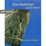 Die Hethiter und ihr Reich. Das Volk der 1000 Götter, Verzenden, Zo goed als nieuw, Alexander Nertz