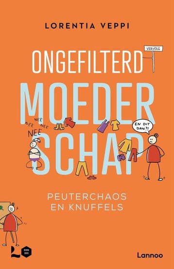 9789059963764 Ongefilterd moederschap: peuterchaos en knu..., Verzenden, Zo goed als nieuw, Lorentia Veppi
