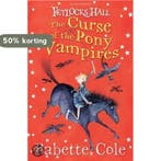 Fetlocks Hall 3: The Curse Of The Pony Vampires Babette Cole, Verzenden, Gelezen, Babette Cole