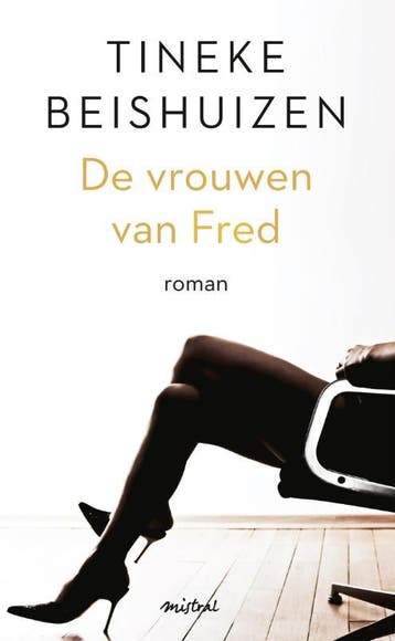 De vrouwen van Fred - Tineke Beishuizen 9789048818426, Boeken, Verzenden, Gelezen, Tineke Beishuizen