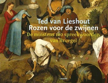 9789025884611 Kunstprentenboeken - Rozen voor de zwijnen, Boeken, Verzenden, Zo goed als nieuw, Ted van Lieshout
