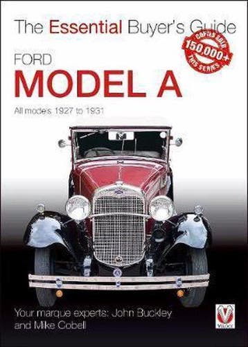 9781787112704 Ford Model A - All Models 1927 to 1931, Verzenden, Nieuw, John Buckley