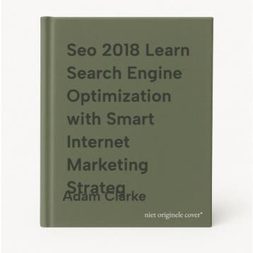 Seo 2018 Learn Search Engine Optimization with Smart, Verzenden, Zo goed als nieuw, Adam Clarke