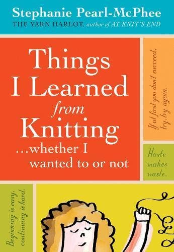 Things I Learned From Knitting: (Whether I Wanted to or Not), Verzenden, Nieuw