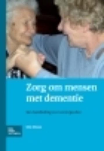 Zorg om mensen met dementie 9789031353064, Zo goed als nieuw