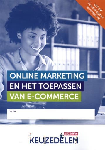 Online marketing en het toepassen van e commer 9789037260458, Zo goed als nieuw