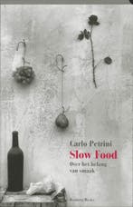 Slow Food 9789054667261 Carlo Petrini, Boeken, Verzenden, Gelezen, Carlo Petrini