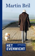Het Evenwicht 9789044617658 Martin Bril, Ophalen of Verzenden, Nieuw, Martin Bril