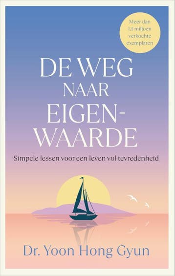 De Weg Naar Eigenwaarde | Yoon Hong Gyun | Nieuw, Ophalen of Verzenden, Nieuw, Yoon Hong Gyun
