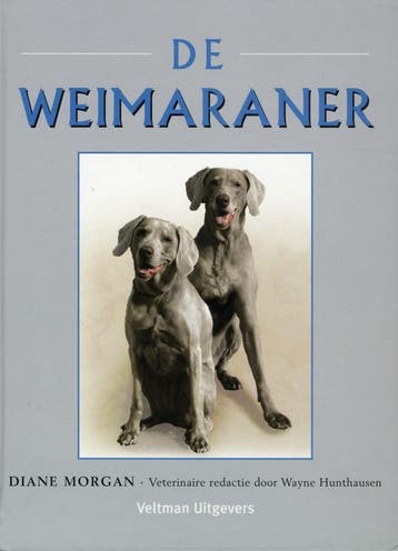 De Weimaraner - D. Morgan 9789059209268, Verzenden, Gelezen, D. Morgan