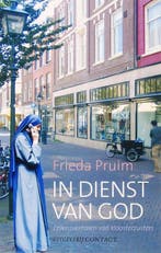 In Dienst Van God – Frieda Pruim, Boeken, Verzenden, Zo goed als nieuw, Frieda Pruim