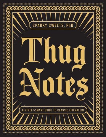 Thug Notes - Sparky Phd Sweets 9781101873045, Verzenden, Gelezen, Sparky Phd Sweets