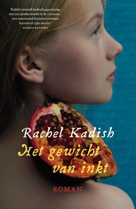 Het gewicht van inkt - Rachel Kadish 9789024580828, Boeken, Romans, Gelezen, Verzenden