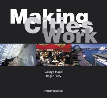 Making Cities Work 9780470846810 George Hazel, Verzenden, Gelezen, George Hazel