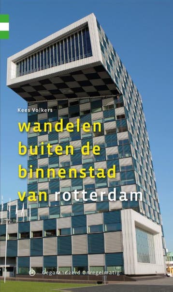 Wandelen Buiten De Binnenstad Van Rotterdam | Kees Volkers, Ophalen of Verzenden, Nieuw, Kees Volkers