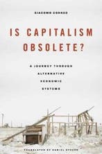 Is Capitalism Obsolete? 9780674495289 Giacomo Corneo, Verzenden, Gelezen, Giacomo Corneo