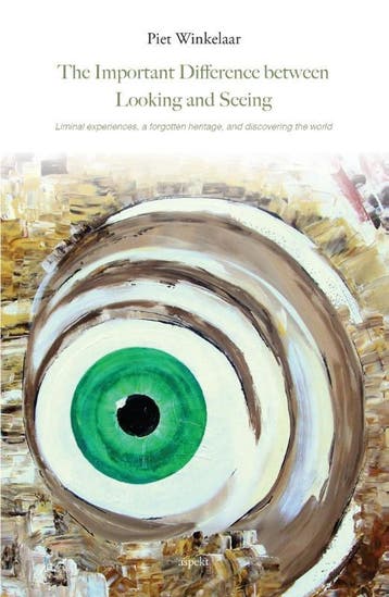The Important Difference Between Looking And Seeing | Nieuw, Ophalen of Verzenden, Nieuw, Piet Winkelaar