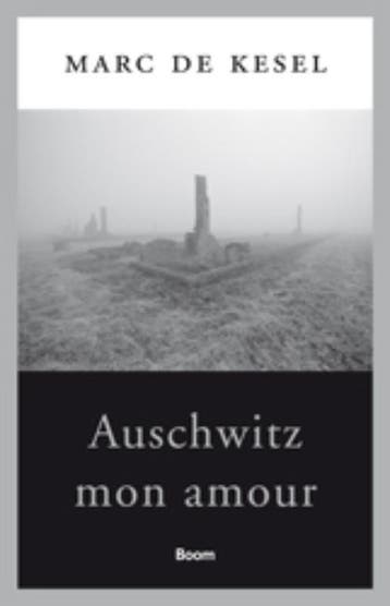 Auschwitz Mon Amour | Marc Kesel | Nieuw, Ophalen of Verzenden, Nieuw, Marc Kesel