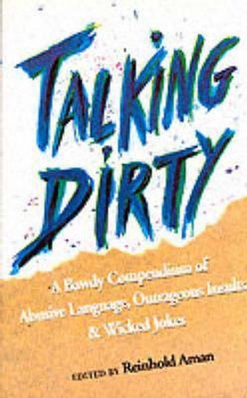 TALKING DIRTY - Reinhold Aman 9780860518815, Verzenden, Gelezen, Reinhold Aman