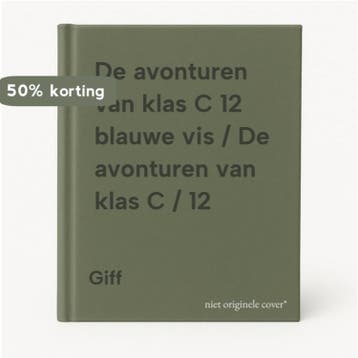 De avonturen van klas C 12 blauwe vis / De avonturen van, Verzenden, Gelezen, Giff