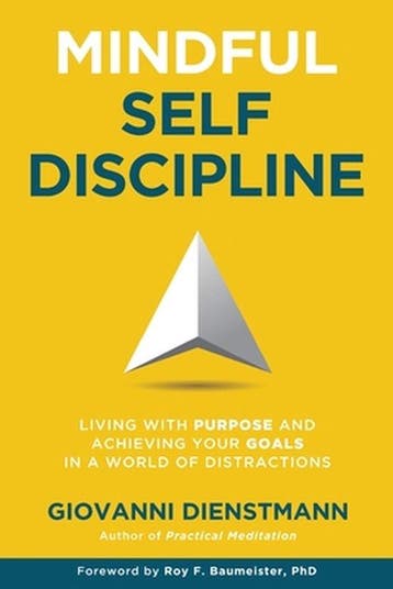 9780645138917 Mindful Self-Discipline | Tweedehands, Verzenden, Zo goed als nieuw, Giovanni Dienstmann