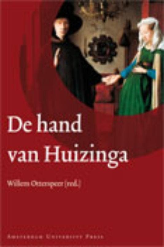 De hand van Huizinga 9789089640208 Johan Huizinga, Boeken, Overige Boeken, Zo goed als nieuw, Verzenden