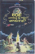 Hoe overleef ik mijn vakantie? / Hoe overleef ik, Boeken, Verzenden, Gelezen, Francine Oomen