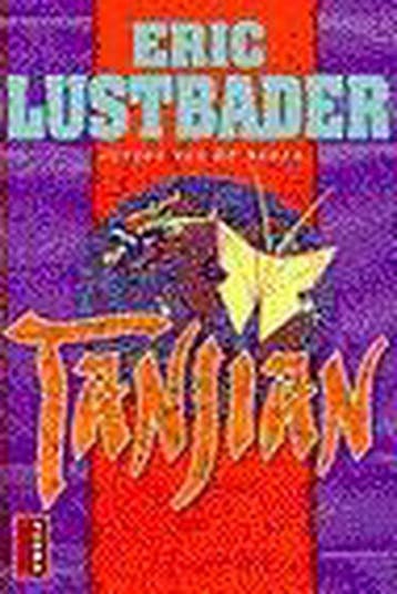 Tanjian / Poema thriller - E. Lustbader 9789024517527, Verzenden, Gelezen, E. Lustbader