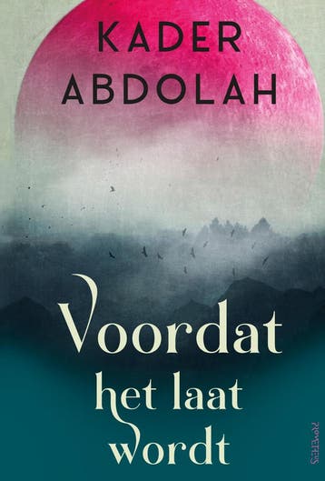 Voordat het laat wordt - Kader Abdolah 9789044654035, Verzenden, Gelezen, Kader Abdolah