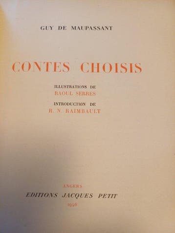 Guy de Maupassant/Raoul Serres - Contes choisis et Au soleil