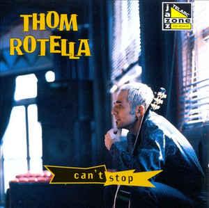 cd - Thom Rotella - Cant Stop, Verzenden, Zo goed als nieuw