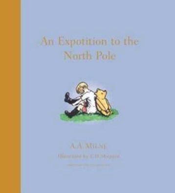 An Expotition to the North Pole - Milne, Verzenden, Gelezen