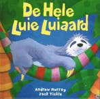De Hele Luie Luiaard 9789045415017, Boeken, Verzenden, Zo goed als nieuw, Andrew Murray & Jack Tickle