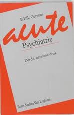 Acute psychiatrie 9789031319411 B.P.R. Gersons, Verzenden, Gelezen, B.P.R. Gersons