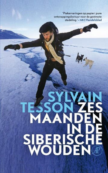 Zes maanden in de Siberische wouden - Sylvain Tesson, Verzenden, Gelezen, Sylvain Tesson