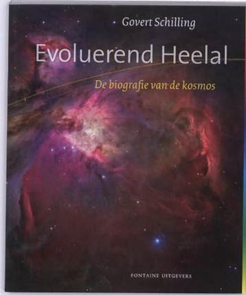 Evoluerend heelal | 9789059563124 | SCHILLING, Govert, Ophalen of Verzenden, Zo goed als nieuw, SCHILLING, Govert