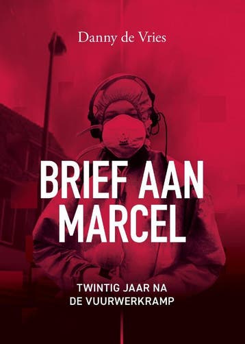 Brief aan Marcel - Danny de Vries 9789090331287, Verzenden, Gelezen, Danny de Vries