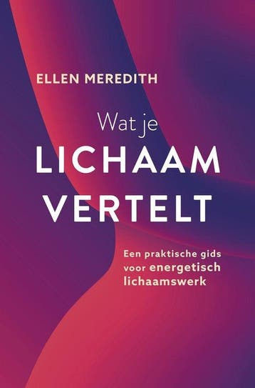 Boek Wat je lichaam vertelt 9789020219241, Verzenden, Nieuw