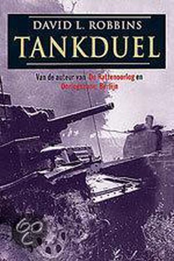 Tankduel - David L. Robbins 9789022536148, Verzenden, Gelezen, David L. Robbins
