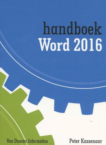 Handboek Word 2016 - Peter Kassenaar 9789059408470, Verzenden, Zo goed als nieuw, Peter Kassenaar