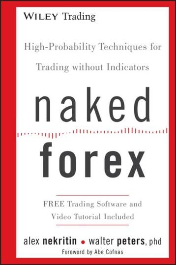 Naked Forex 9781118114018, Boeken, Zo goed als nieuw