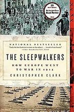 9780061146664 The Sleepwalkers Christopher Clark, Verzenden, Nieuw, Christopher Clark