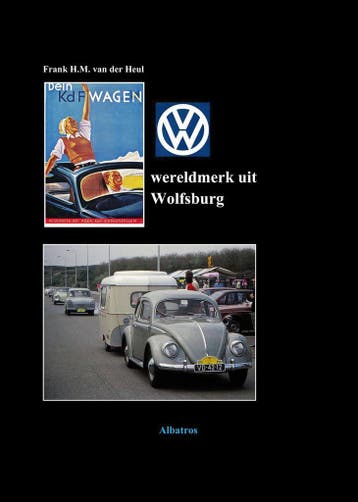 VOLKSWAGEN wereldmerk uit Wolfsburg, Algemeen, Verzenden, Nieuw, Frank van der Heul
